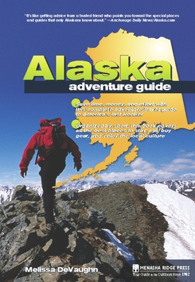 Alaska Adventure Guide - Devaughn, Melissa