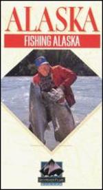 Alaska: Fishing Alaska