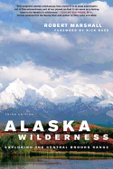 Alaska Wilderness: Exploring the Central Brooks Range