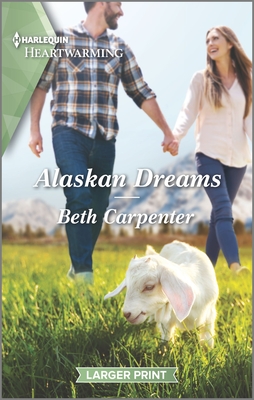 Alaskan Dreams: A Clean Romance - Carpenter, Beth