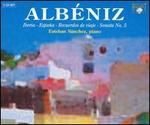 Albniz: Iberia; Espaa; Recuerdos de viaje; Sonata No. 5