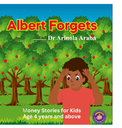 Albert Forgets: Money stories for kids