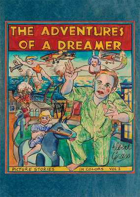 Albert Grass: The Adventures of a Dreamer - Beloff, Zoe (Editor)