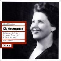 Albert Lortzing: Die Opernprobe - Barbara With (vocals); Dorothea Siebert (vocals); Edith Kermer (vocals); Felix Pflichter (vocals); Franz Fuchs (vocals);...