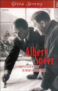 Albert Speer - Sereny, Gitta