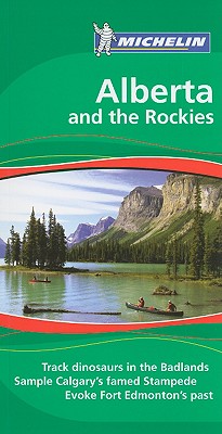 Alberta and the Rockies Tourist Guide - Cannon, Gwen (Editor)