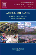 Alberta Oil Sands: Energy, Industry and the Environment