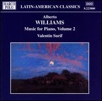Alberto Williams: Music for Piano, Vol. 2 - Valentn Surif (piano)