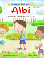 Albi: The Noise That Never Stops