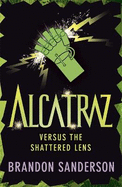 Alcatraz versus the Shattered Lens