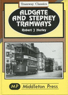 Aldgate and Stepney: to Hackney and West India Docks