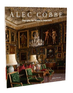 Alec Cobbe: Designs for Historic Interiors - Bryant, Julius