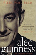Alec Guinness: The Authorized Biography