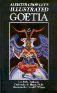 Aleister Crowley's Illustrated Goetia: New Edition