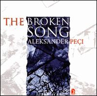 Aleksandr Pei: The Broken Song - AMRA Ensemble; Besnik Doshlani (flute); Brikel Guga (sax); Fatos Qerimi (clarinet); Mariana Leka (soprano);...