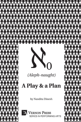 (Aleph-naught): A play & a plan - Dinesh, Nandita