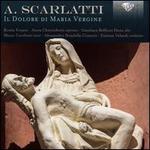 Alessandro Scarlatti: Il Dolore di Maria Vergine