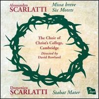 Alessandro Scarlatti: Missa Breve; Six Motets; Domenico Scarlatti: Stabat Mater - Adam Baker (organ); Edwin Hillier (vocals); Hugh Salimbeni (vocals); Jonathan Hellyer Jones (organ);...
