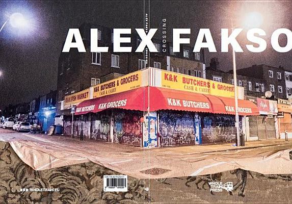 Alex Fakso: Crossing - Fakso, Alex, and Levin, Jonathan (Translated by)