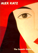 Alex Katz: Twenty-Five Years of Painting - Saatchi Gallery, and Katz, Alex