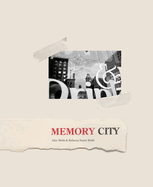 Alex Webb & Rebecca Norris Webb: Memory City
