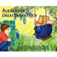 Alexander and the Great Berry Patch