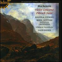 Alexander Campbell Mackenzie: Violin Concerto; Pibroch Suite - Malcolm Stewart (violin); Royal Scottish National Orchestra