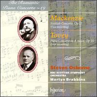 Alexander Mackenzie: Scottish Concerto; Donald Francis Tovey: Piano Concerto - Steven Osborne (piano); BBC Scottish Symphony Orchestra; Martyn Brabbins (conductor)