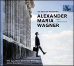 Alexander Maria Wagner: The Moscow Recording