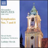 Alexander Moyzes: Symphonies Nos. 7 & 8 - Slovak Radio Symphony Orchestra; Ladislav Slovak (conductor)