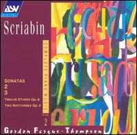 Alexander Scriabin: Complete Piano Music, Vol. 2 - Gordon Fergus-Thompson (piano)