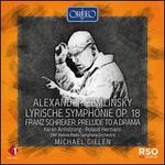 Alexander Zemlinsky: Lyrische Symphonie, Op. 18; Franz Schreker: Prelude to a Dream