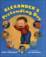 Alexander's Great Pretending Day