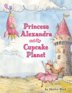 Alexandra and the Cupcake Planet