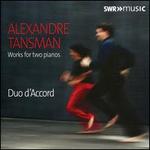 Alexandre Tansman: Works for Two Pianos