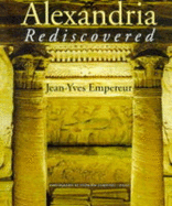 Alexandria Rediscovered - Empereur, J -Y