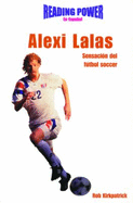 Alexi Lalas: Sensaci?n del Ftbol Soccer (Soccer Sensation)