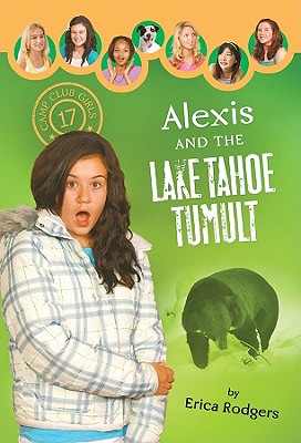 Alexis and the Lake Tahoe Tumult - Rodgers, Erica