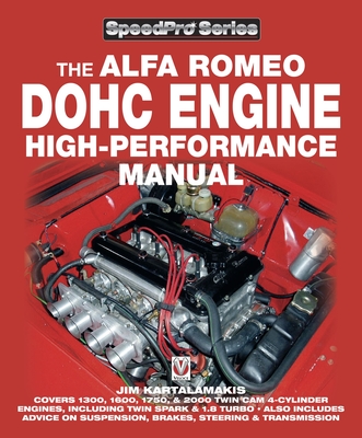 Alfa Romeo DOHC High-performance Manual - Kartalamakis, Jim