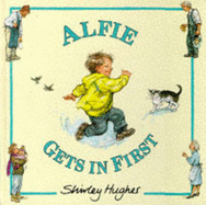 Alfie Gets in First - Hughes