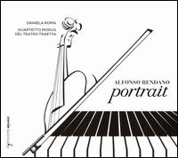 Alfonso Rendano: Portrait - Daniela Roma (piano); Quartetto Modus