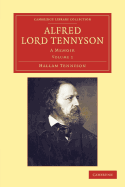 Alfred, Lord Tennyson: A Memoir