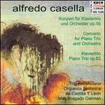 Alfredo Casella: Concerto for Piano Trio and Orchestra; Piano Trio