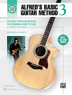 Alfred's Basic Guitar Method, Bk 3: The Most Popular Method for Learning How to Play