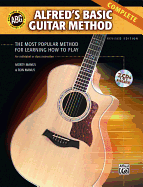 Alfred's Basic Guitar Method, Complete: The Most Popular Method for Learning How to Play, Book & 3 CDs
