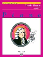 Alfred's Basic Piano Library Classic Themes, Bk 4