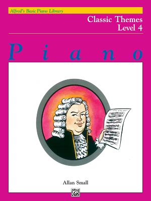Alfred's Basic Piano Library Classic Themes, Bk 4 - Small, Allan