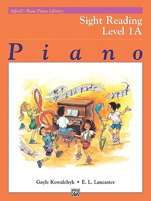 Alfred's Basic Piano Library Sight Reading, Bk 1a - Kowalchyk, Gayle, and Lancaster, E L