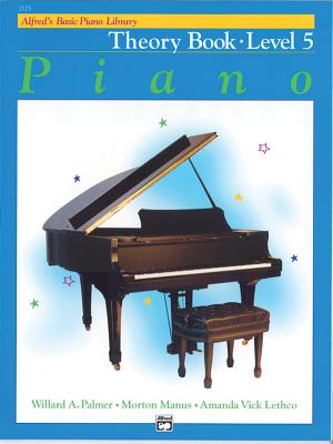 Alfred's Basic Piano Library Theory, Bk 5 - Palmer, Willard A, and Manus, Morton, and Lethco, Amanda Vick