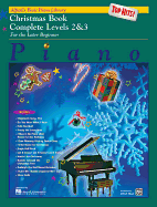 Alfred's Basic Piano Library Top Hits! Christmas Complete, Bk 2 & 3: For the Later Beginner